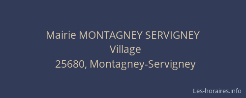 Mairie MONTAGNEY SERVIGNEY