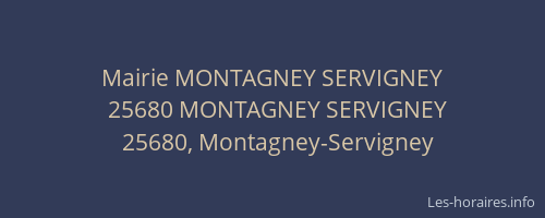Mairie MONTAGNEY SERVIGNEY