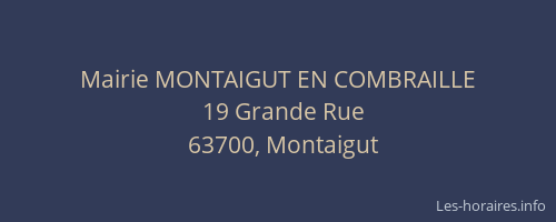 Mairie MONTAIGUT EN COMBRAILLE