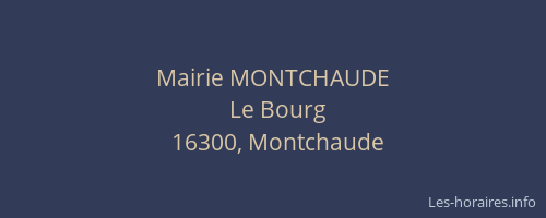 Mairie MONTCHAUDE