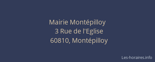 Mairie Mont&eacute;pilloy