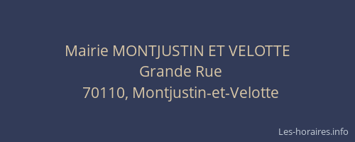 Mairie MONTJUSTIN ET VELOTTE
