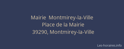 Mairie  Montmirey-la-Ville