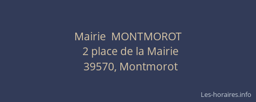 Mairie  MONTMOROT