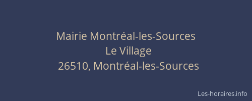 Mairie Montr&eacute;al-les-Sources