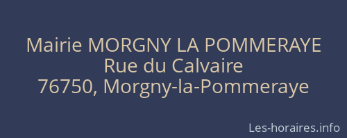 Mairie MORGNY LA POMMERAYE