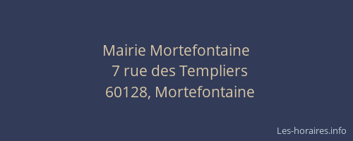 Mairie Mortefontaine