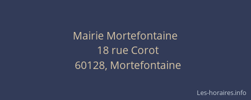 Mairie Mortefontaine