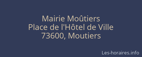 Mairie Mo&ucirc;tiers