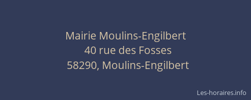 Mairie Moulins-Engilbert