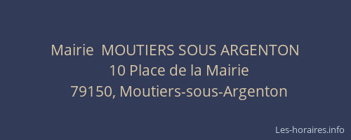 Mairie  MOUTIERS SOUS ARGENTON