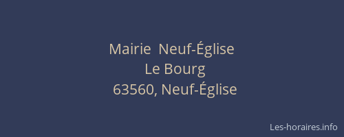 Mairie  Neuf-&Eacute;glise