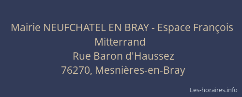 Mairie NEUFCHATEL EN BRAY - Espace François Mitterrand