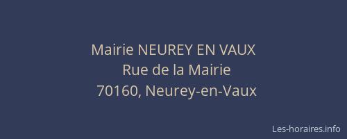 Mairie NEUREY EN VAUX