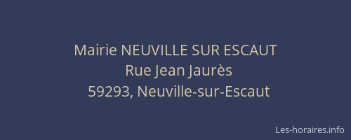 Mairie NEUVILLE SUR ESCAUT