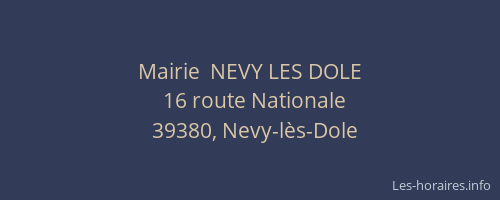Mairie  NEVY LES DOLE