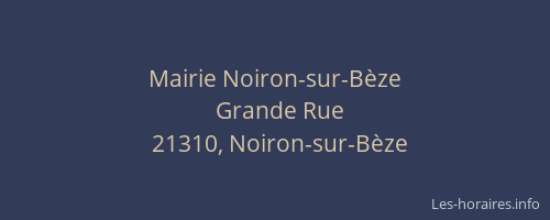 Mairie Noiron-sur-B&egrave;ze