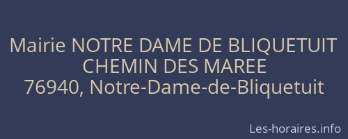 Mairie NOTRE DAME DE BLIQUETUIT