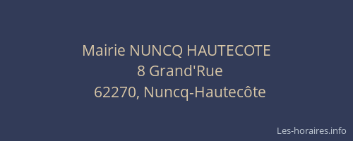 Mairie NUNCQ HAUTECOTE