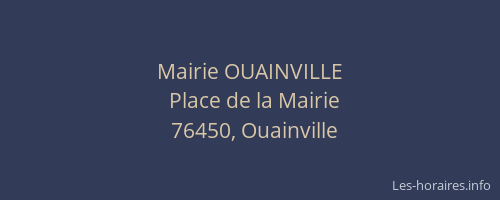 Mairie OUAINVILLE