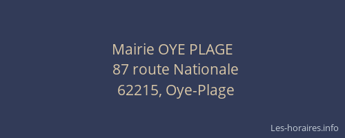Mairie OYE PLAGE