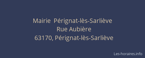 Mairie  P&eacute;rignat-l&egrave;s-Sarli&egrave;ve