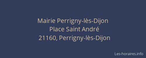 Mairie Perrigny-l&egrave;s-Dijon