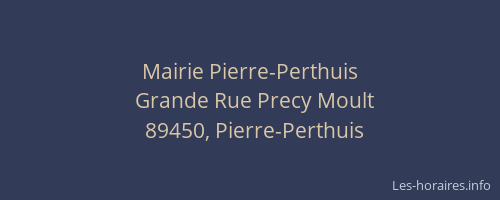 Mairie Pierre-Perthuis