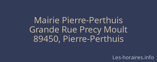 Mairie Pierre-Perthuis