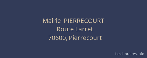 Mairie  PIERRECOURT