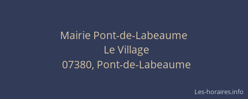 Mairie Pont-de-Labeaume