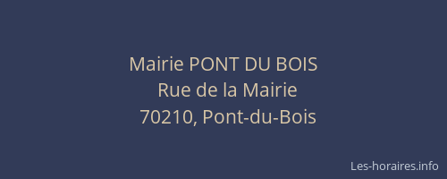 Mairie PONT DU BOIS