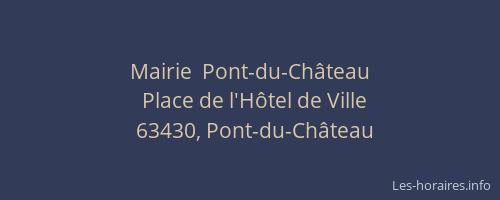 Mairie  Pont-du-Ch&acirc;teau