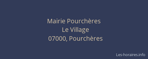 Mairie Pourchères