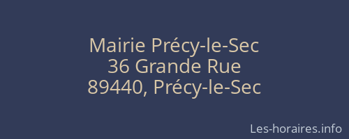 Mairie Pr&eacute;cy-le-Sec