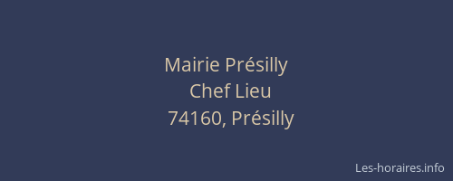 Mairie Pr&eacute;silly