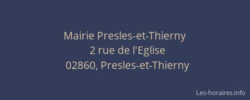 Mairie Presles-et-Thierny