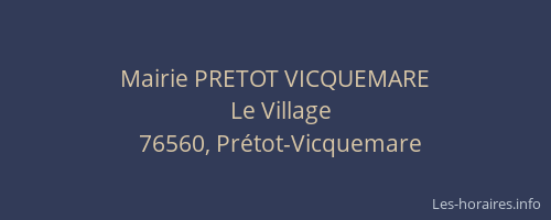 Mairie PRETOT VICQUEMARE