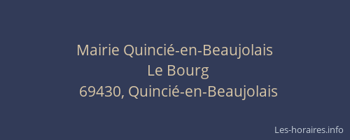 Mairie Quincié-en-Beaujolais