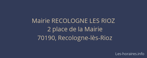 Mairie RECOLOGNE LES RIOZ