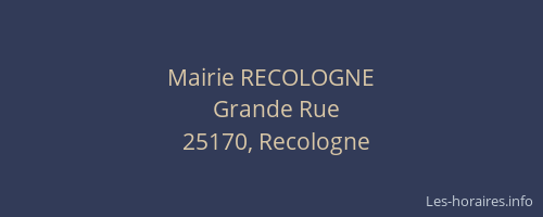 Mairie RECOLOGNE