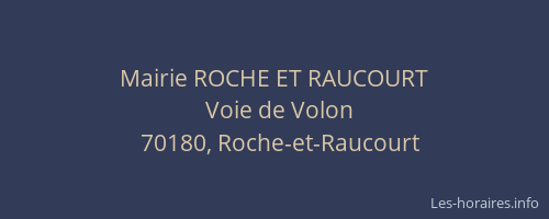 Mairie ROCHE ET RAUCOURT