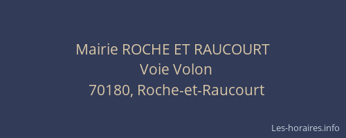 Mairie ROCHE ET RAUCOURT