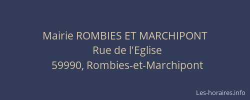 Mairie ROMBIES ET MARCHIPONT