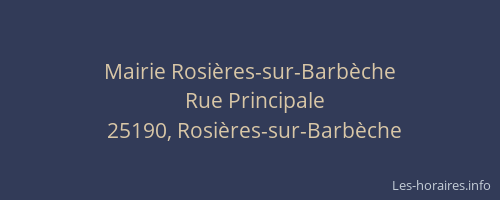Mairie Rosi&egrave;res-sur-Barb&egrave;che