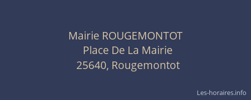 Mairie ROUGEMONTOT