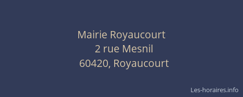 Mairie Royaucourt