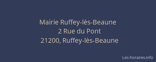 Mairie Ruffey-l&egrave;s-Beaune