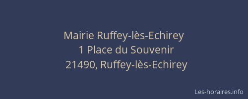 Mairie Ruffey-l&egrave;s-Echirey