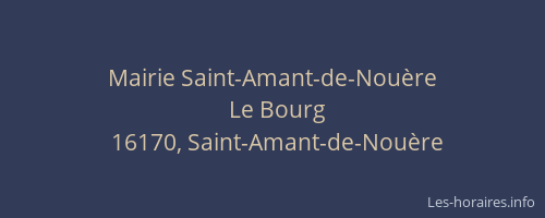 Mairie Saint-Amant-de-Nou&egrave;re